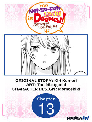 cover image of My Not-So-Fair Lady is Doomed! (But Not If I Can Help It), Chapter 13